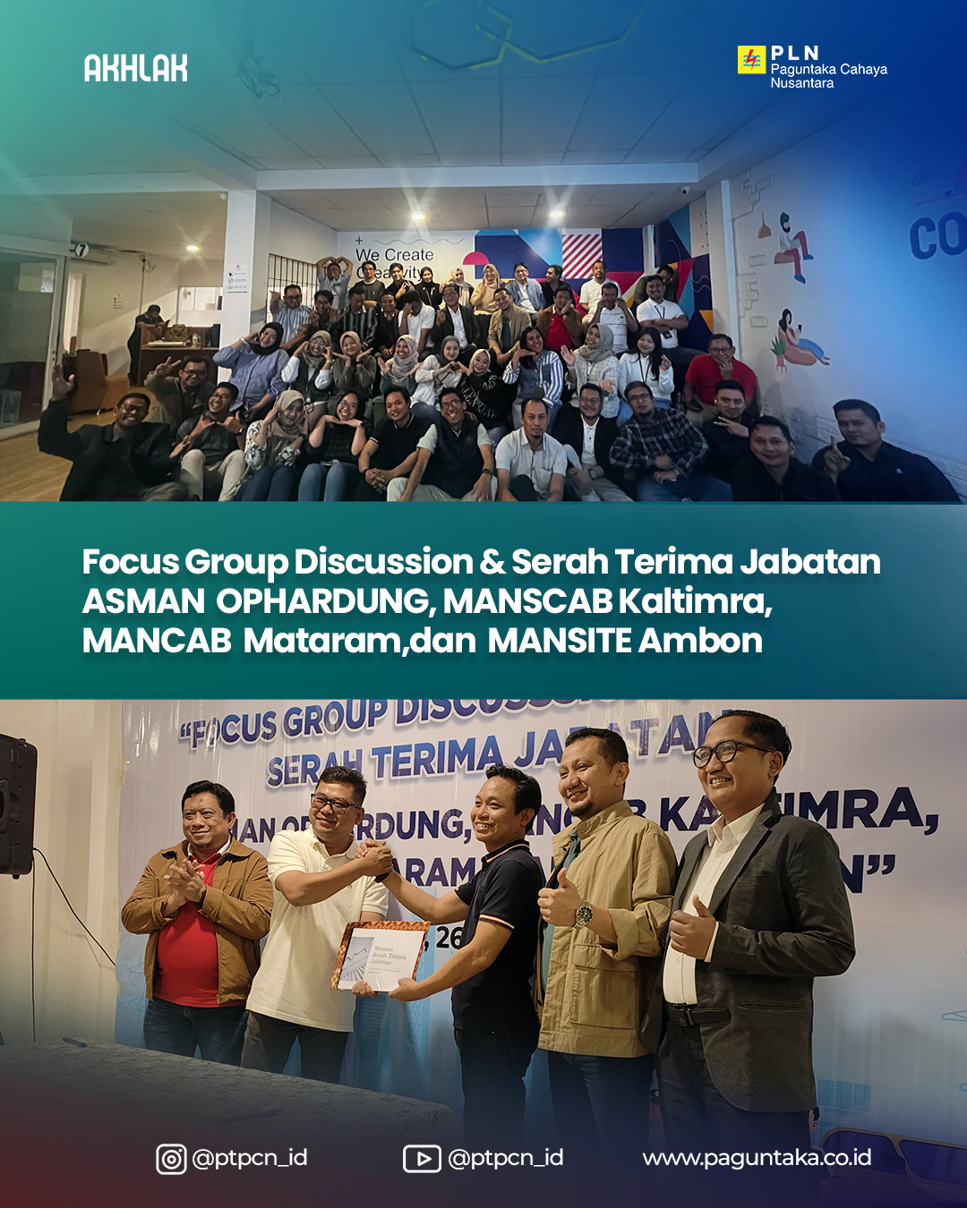 Focus Group Discussion & Serah Terima Jabatan Untuk Asman Ophardung, Mancab Kaltimra, Mancab Mataram, Dan Mansite Ambon