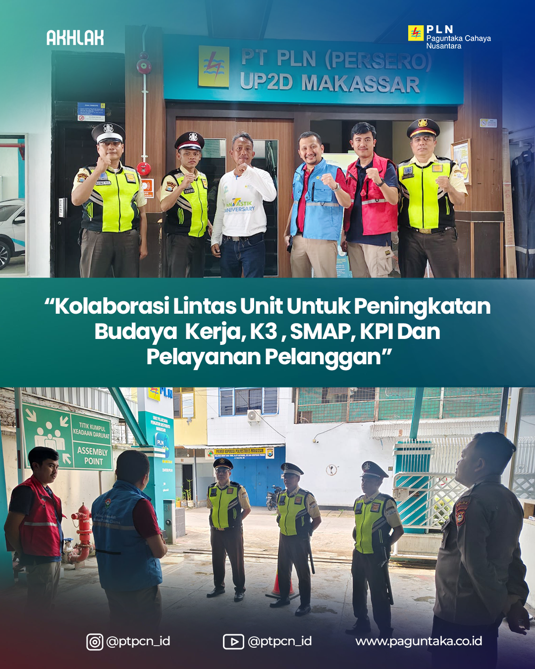 Kolaborasi Lintas Unit Untuk Peningkatan Budaya Kerja, K3, SMAP, KPI Dan Pelayanan Pelanggan