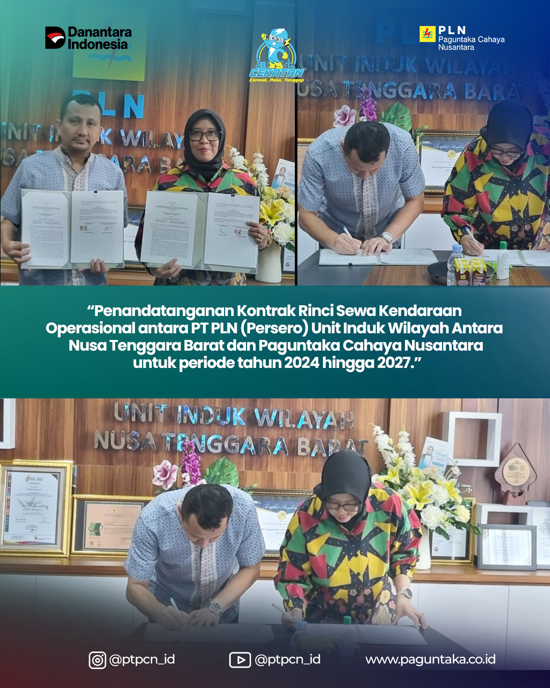 Penandatanganan Kontrak Rinci Sewa Kendaraan Operasional Antara PT PLN (Persero) Unit Induk Wilayah Nusa Tenggara Barat Dan PT Paguntaka Cahaya Nusantara (PCN) Untuk Periode Tahun 2024 Hingga 2027.
